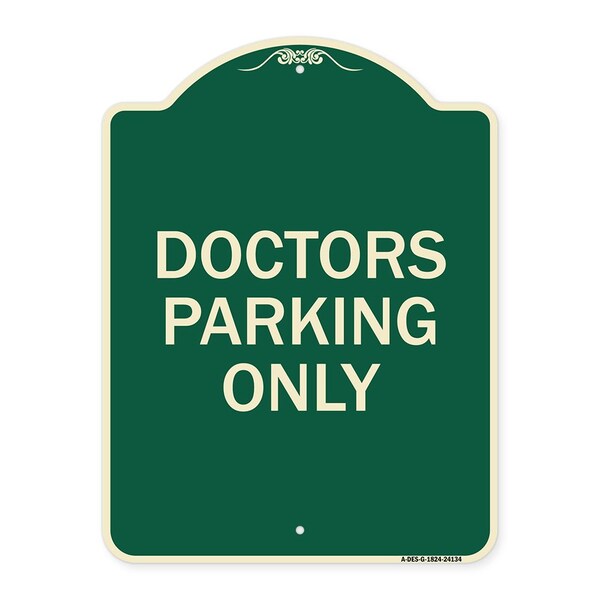 Signmission Doctors Parking Only Heavy-Gauge Aluminum Architectural Sign, 24" x 18", G-1824-24134 A-DES-G-1824-24134 - main